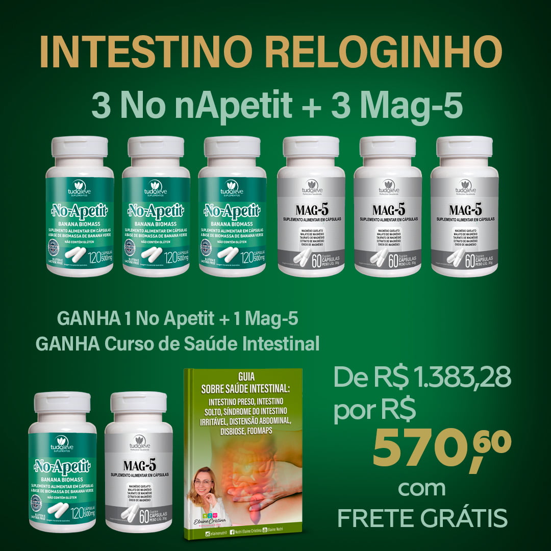 Intestino Reloginho (3 no apetit + 3 mag5 + GANHA 1 no apetit + 1 MAG5)