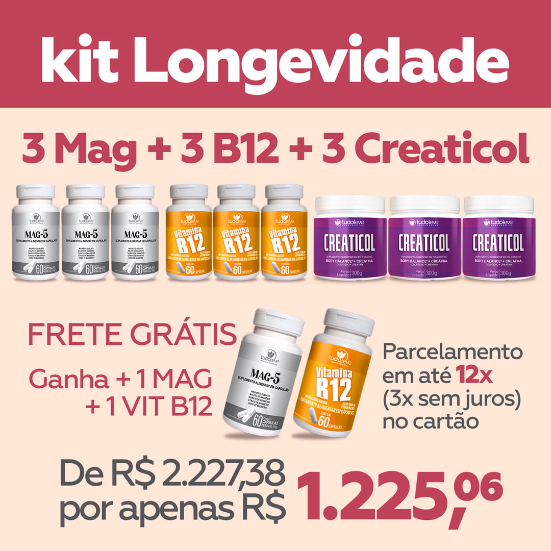 Kit Longevidade 3 meses + GANHA 1 Mag5 e 1 Vit B12 + Frete Grátis