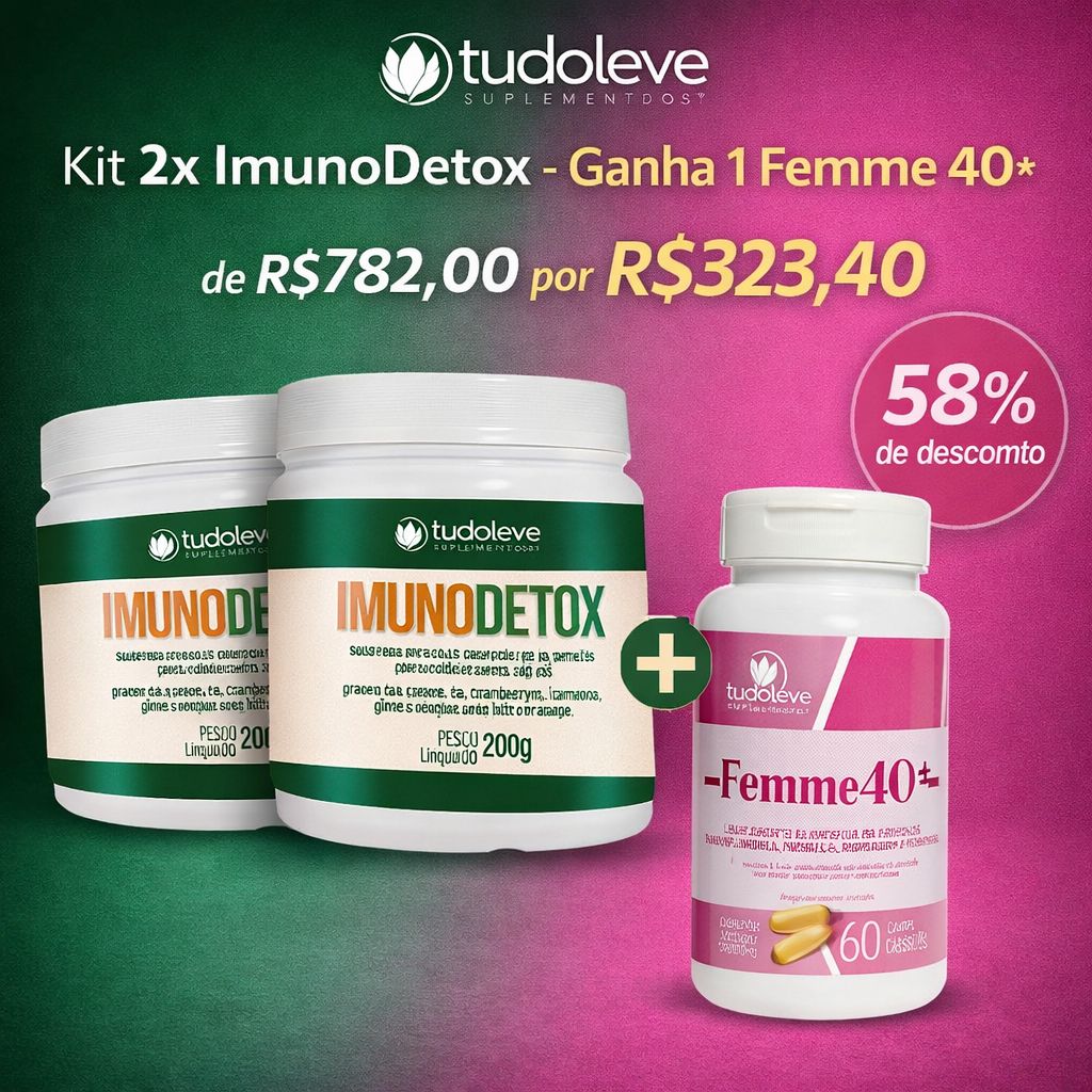 Kit 2x ImunoDetox - Ganha 1 Femme 40 + 58% de desconto