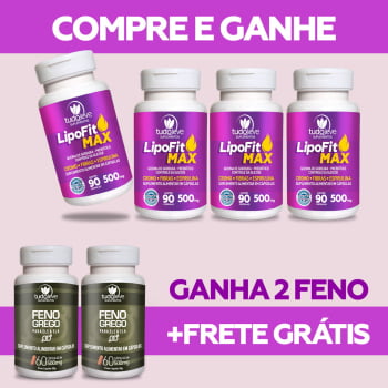 Kit 4 Lipo Fit Max 58% de Desconto + GANHA 2x Feno Grego + FRETE GRÁTIS