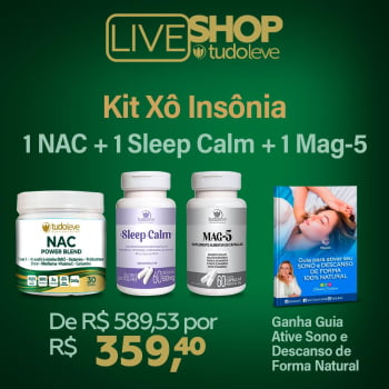 KIT XÔ INSÔNIA (1 NAC POWER BLEND + 1 SLEEP CALM + 1 MAG5) + Ganha Guia ative sono e descanso de forma natural KIT XÔ INSÔNIA (1 NAC POWER BLEND + 1 SLEEP CALM + 1 MAG5) + Ganha Guia ative sono e descanso de forma natural
