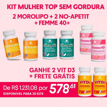 Mulher Top Sem Gordura (2 Morolipo + 2 No-Apetit + 2 Femme + Ganhe 2 Vit D ) + 53% de desconto + FRETE GRÁTIS
